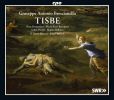 Brescianello, Giuseppe Antonio: Tisbe (2 CD)
